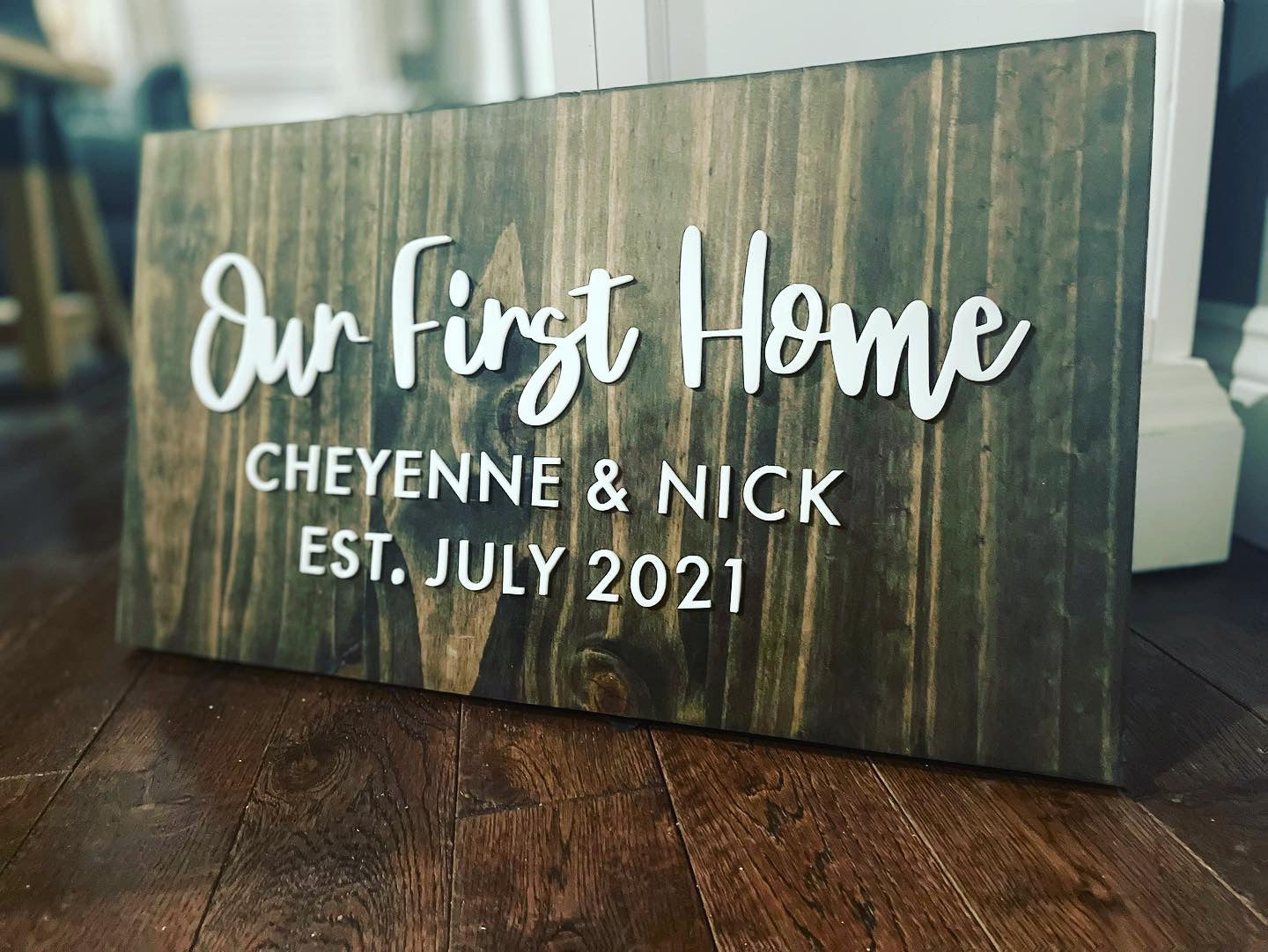 OUR FIRST HOME - 3D SIGNAGE